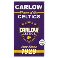 Carlow University Celtics 11" x 20" Indoor/Outdoor Home Of The Sign