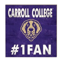 Carroll College Fighting Saints 10" x 10" #1 Fan Plaque